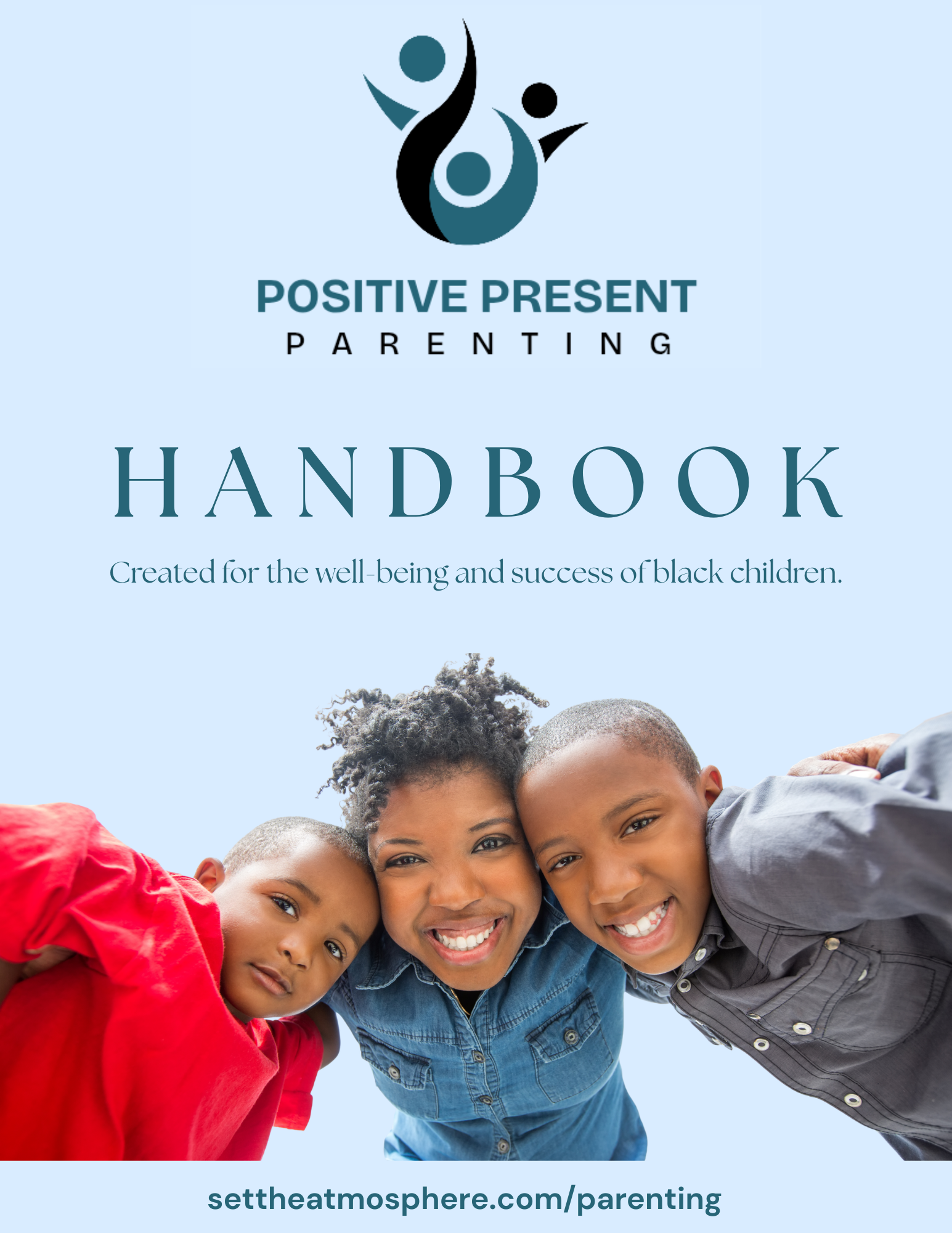 Positive Present Parenting Handbook