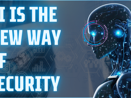AI Is the New Way of Security
