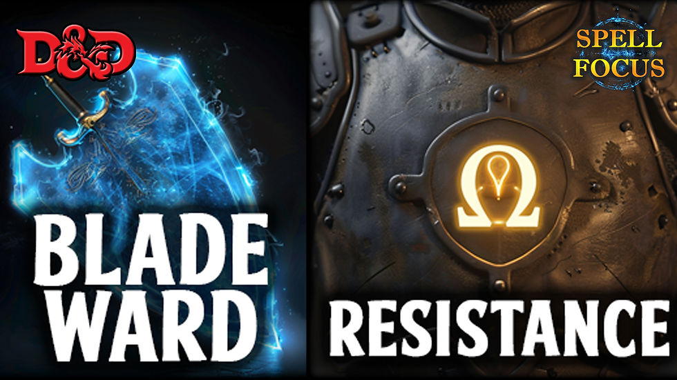Blue magical sword with "Blade Ward" text; black armor with glowing Omega symbol and "Resistance" text; D&D and Spell Focus logos.