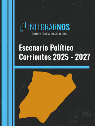 Escenario Político Corrientes 2025 - 2027