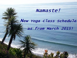 New yoga class schedule as from March 2015!