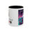 Thumbnail: Inspirational Accent Coffee Mug - Talk to Me Just Laura - 11/15oz