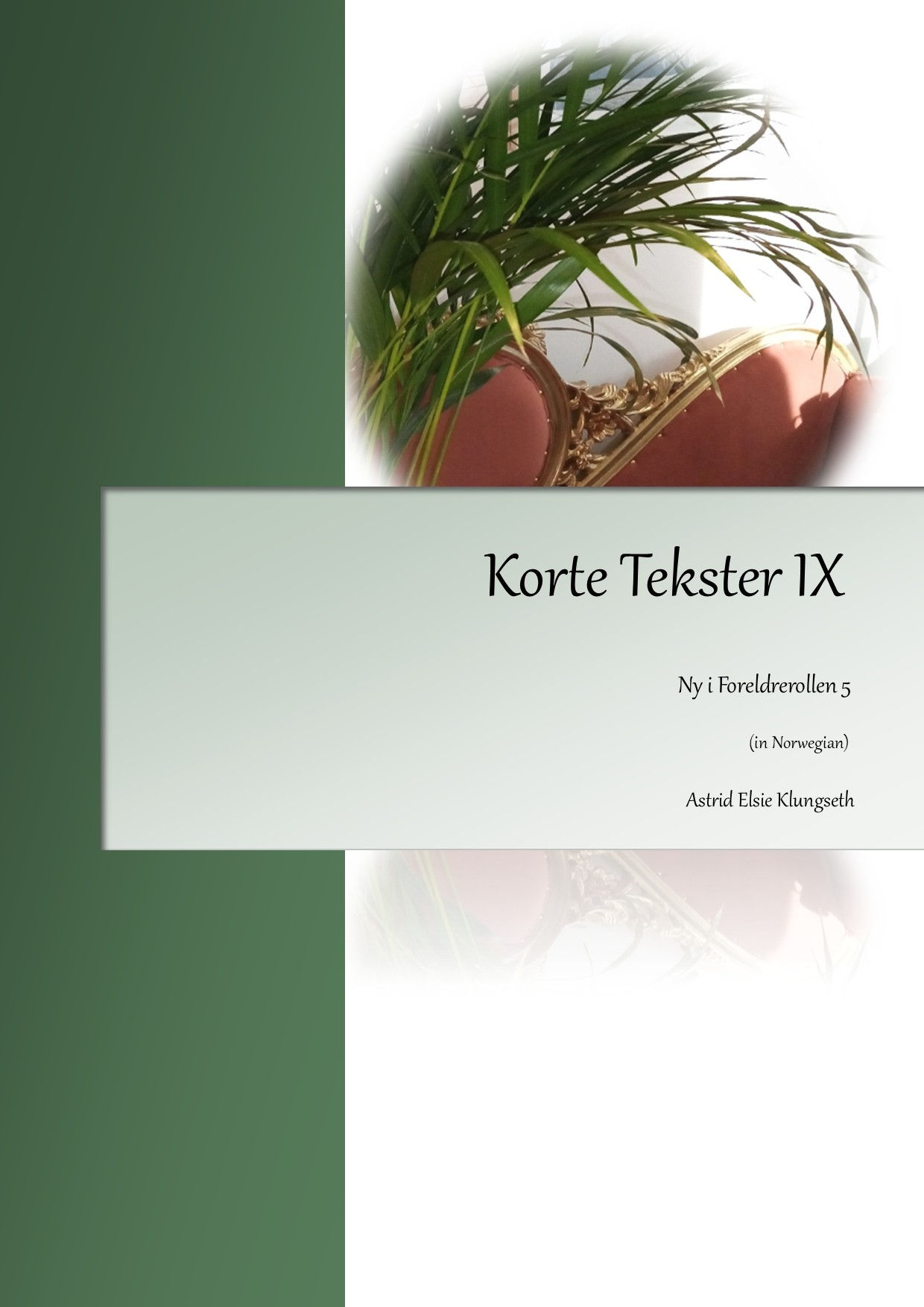 Korte Tekster IX - Skape en ny Verden