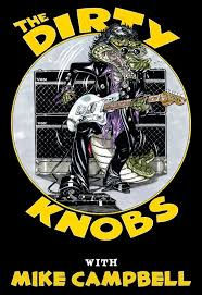 Mike Campbell & The Dirty Knobs Release Title Track “Wreckless Abandon”!