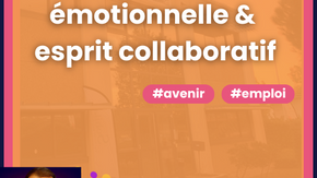 Réinvention du travail : vers l'intelligence émotionnelle et l'esprit collaboratif.