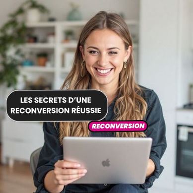 Les secrets des reconversions réussies : 7 parcours inspirants qui ont changé de vie en moins d'un an