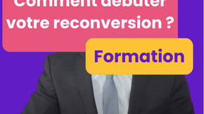 Comment débuter votre reconversion