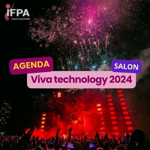 Découvrez le salon vivatechnology l'événement annuel français