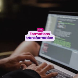 Formations IFPA : Réussissez votre reconversion professionnelle