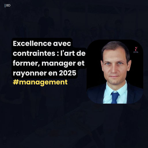 Excellence avec contraintes : l'art de former, manager et rayonner en 2025
