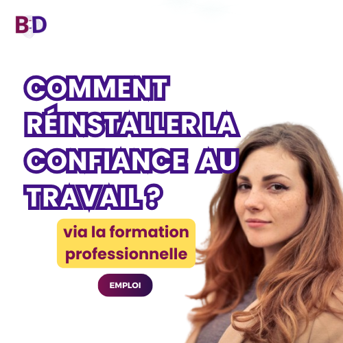Comment réinstaller la confiance au travail via les formations professionnelles ? 🧘♂️