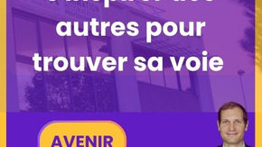 Comment s'inspirer des autres pour trouver sa voie