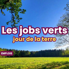Jour de la Terre : Ces formations qui vous ouvrent les portes des jobs verts 🌱