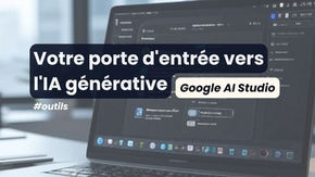 Google AI Studio formation professionnelle