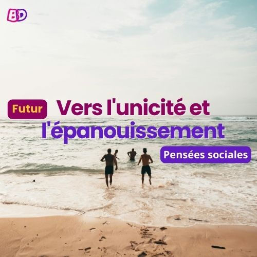 Vers l'unicité et l'épanouissement grâce à la technologie