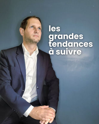 les grandes tendances à suivre