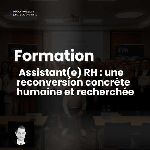 Devenez Assistant(e) RH en 6 mois : Une reconversion humaine, concrète et ultra-demandée – 97% de satisfaction et éligible CPF !