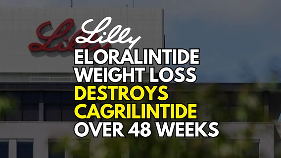 Eloralintide Lilly's Amylin Agonist Outperforms Novo's Cagrilintide at 48  Weeks
