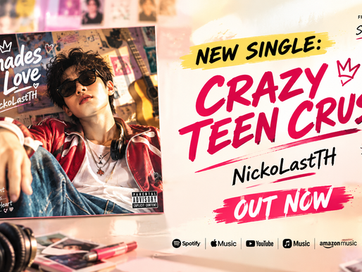 (ชมคลิป) "NickoLastTH" ปล่อยสเต็ปความฮิต! ส่งซิงเกิลจังหวะเร็วสุดคึกคัก "Crazy Teen Crush" เขย่าอัลบั้มใหม่ "Shades of Love"