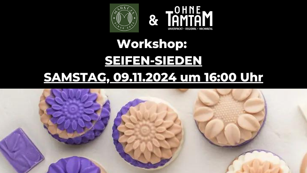 Workshop: SEIFEN-SIEDEN