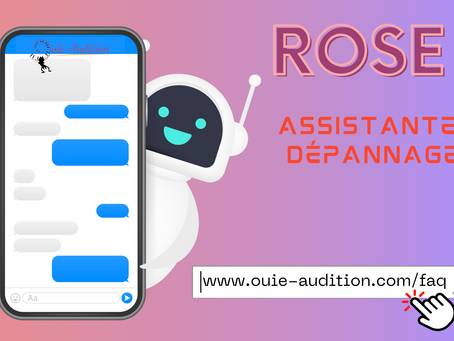 Découvrez Rose, l'assistant intelligent pour entretenir et dépanner vos prothèses auditives