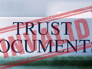 What Can Make a Trust Invalid? Key Factors to Watch For