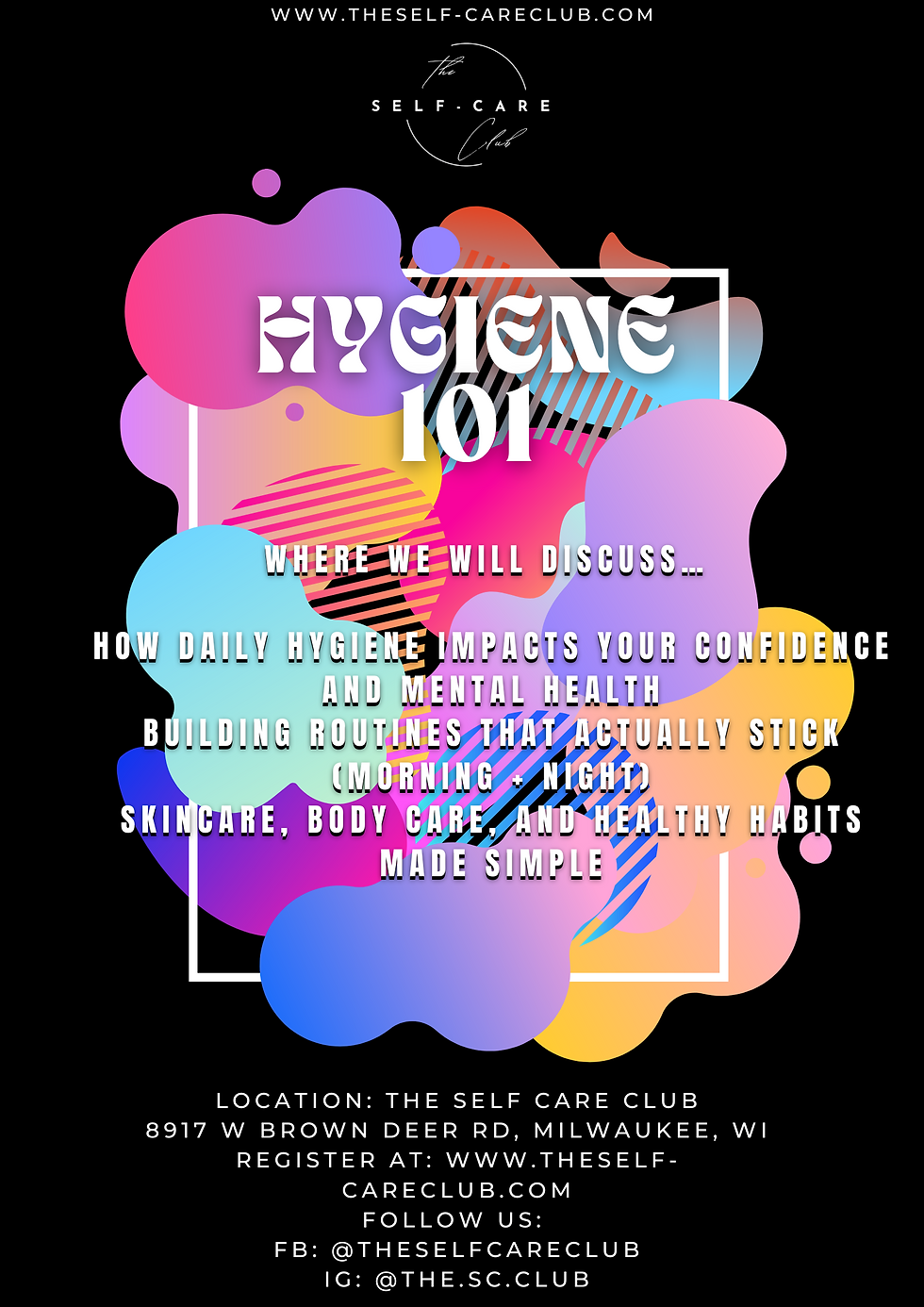 Hygiene 101 - Orientation