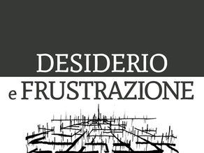 Presentazione 25 luglio - Desiderio e Frustrazione