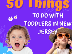 50 Things to Do with Toddlers in New Jersey