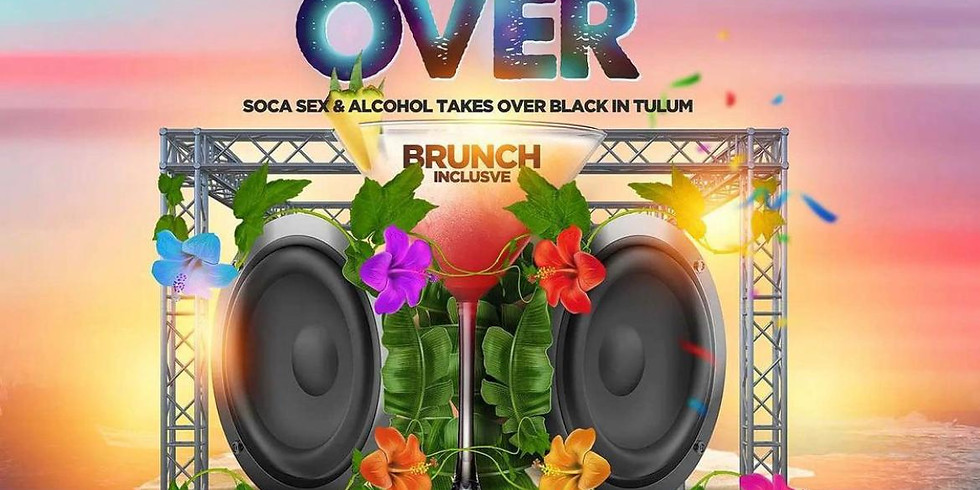Takeover: Soca Sex & Alcohol Takes Over Black in Tulum