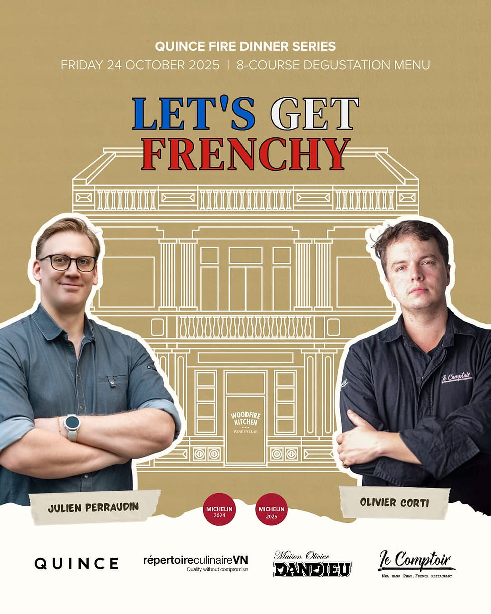 Bữa tối hợp tác tại Quince với khách mời đặc biệt Le Comptoir Đà Nẵng