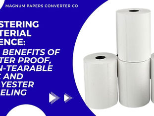 🔬 Mastering Material Science: The Benefits of Waterproof, Non-Tearable PVC and Polyester Labeling