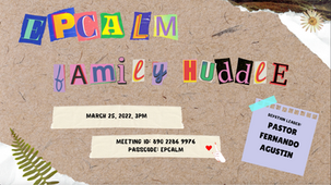 EPCALM Family Huddle – March 2022