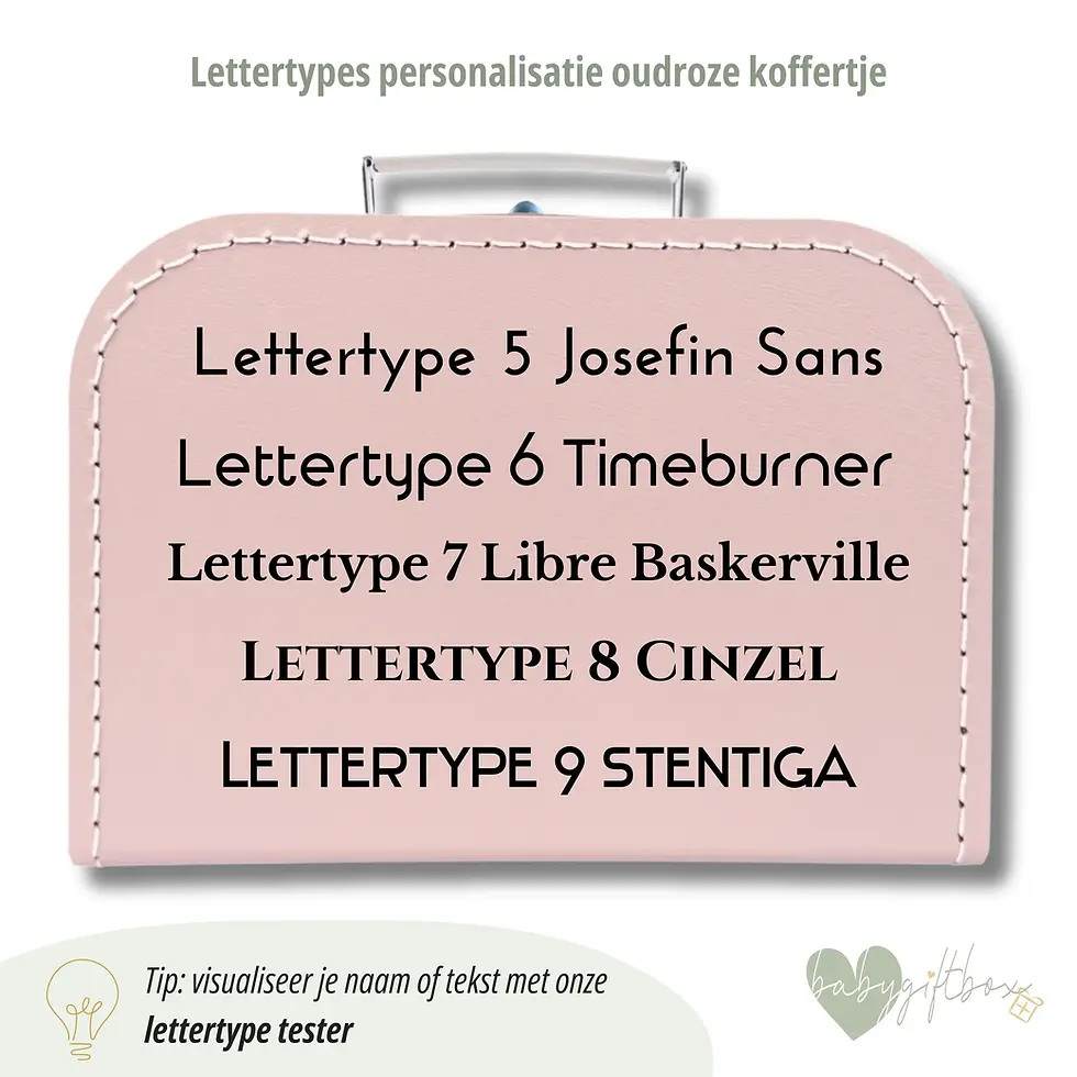 Thumbnail: Beschikbare lettertypes voor gepersonaliseerd oudroze koffertje van Babygiftbox