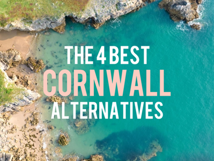 The 4 Best Cornwall alternatives for your Summer Staycation…