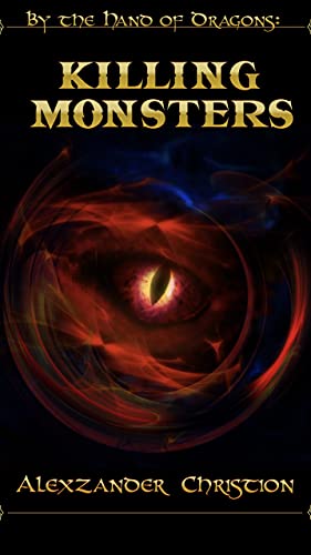 Book cover for Killing Monsters by Alexzander Christion