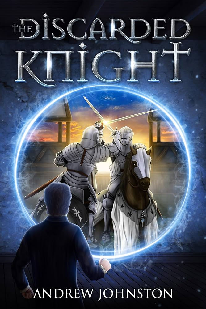 The Discarded Knight by Andrew Johnston book cover