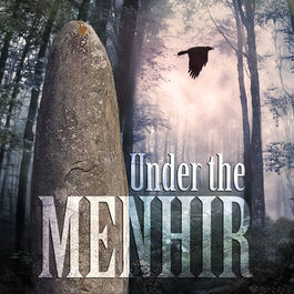 Under the Menhir by Allison Wade