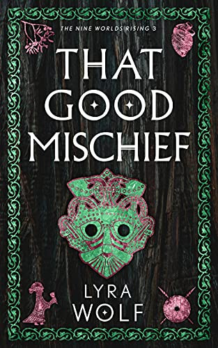 That Good Mischief by Lyra Wolf | Cover Reveal