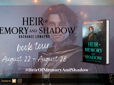 Heir of Memory and Shadow by Rachanee Lumayno | Book Tour