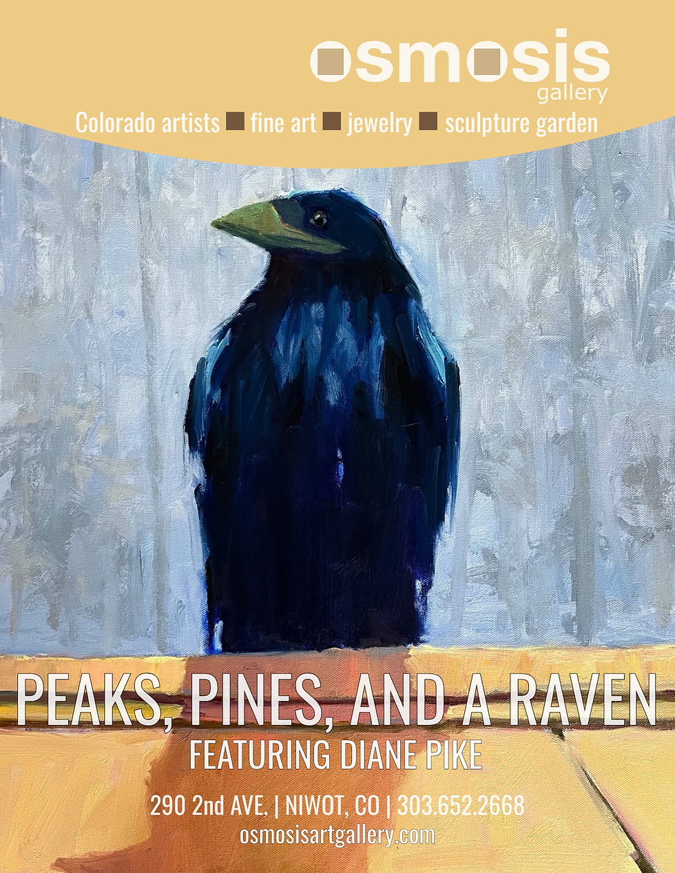 Oil painting by Diane Pike of a raven perched against a soft gray background, rendered in deep blues and blacks with a warm yellow-green beak, on the "Peaks, Pines, and a Raven" show flyer for Osmosis Gallery in Niwot, Colorado