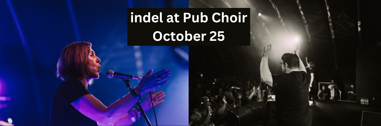 Two photos of indel ensemble members performing at Pub Choir. Text reads, 'indel at Pub Choir October 25.