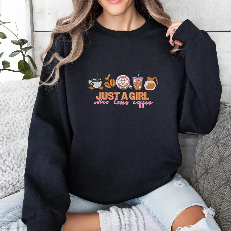 Thumbnail: Just a Girl Who Loves Coffee Wear – Cozy Fall Embroidery