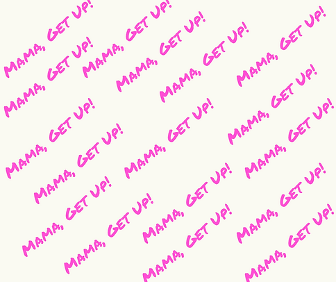 Mama, Get Up Logos (15).png