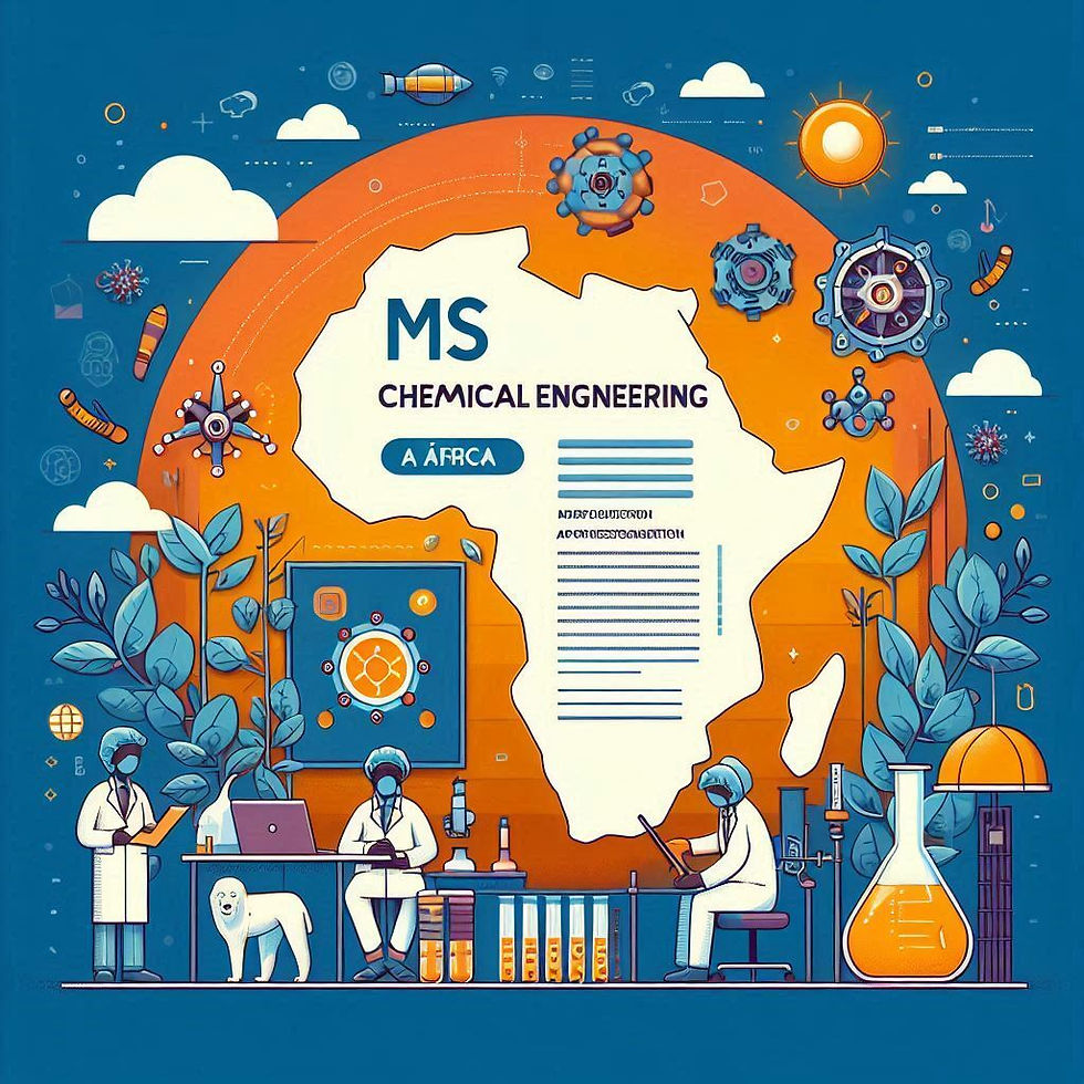 Scientists in lab coats work with equipment and plants in a lab. Map of Africa in background. Text reads "MS Chemical Engineering."