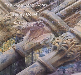 The Wind Band Works of Henry Cowell