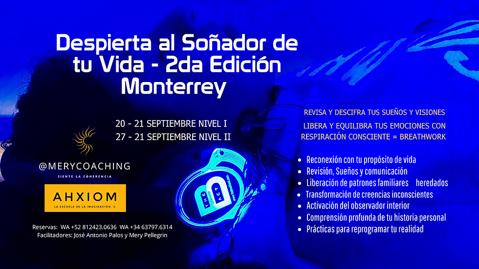 Despierta al Soñador de tu Vida - 2da Edición Monterrey