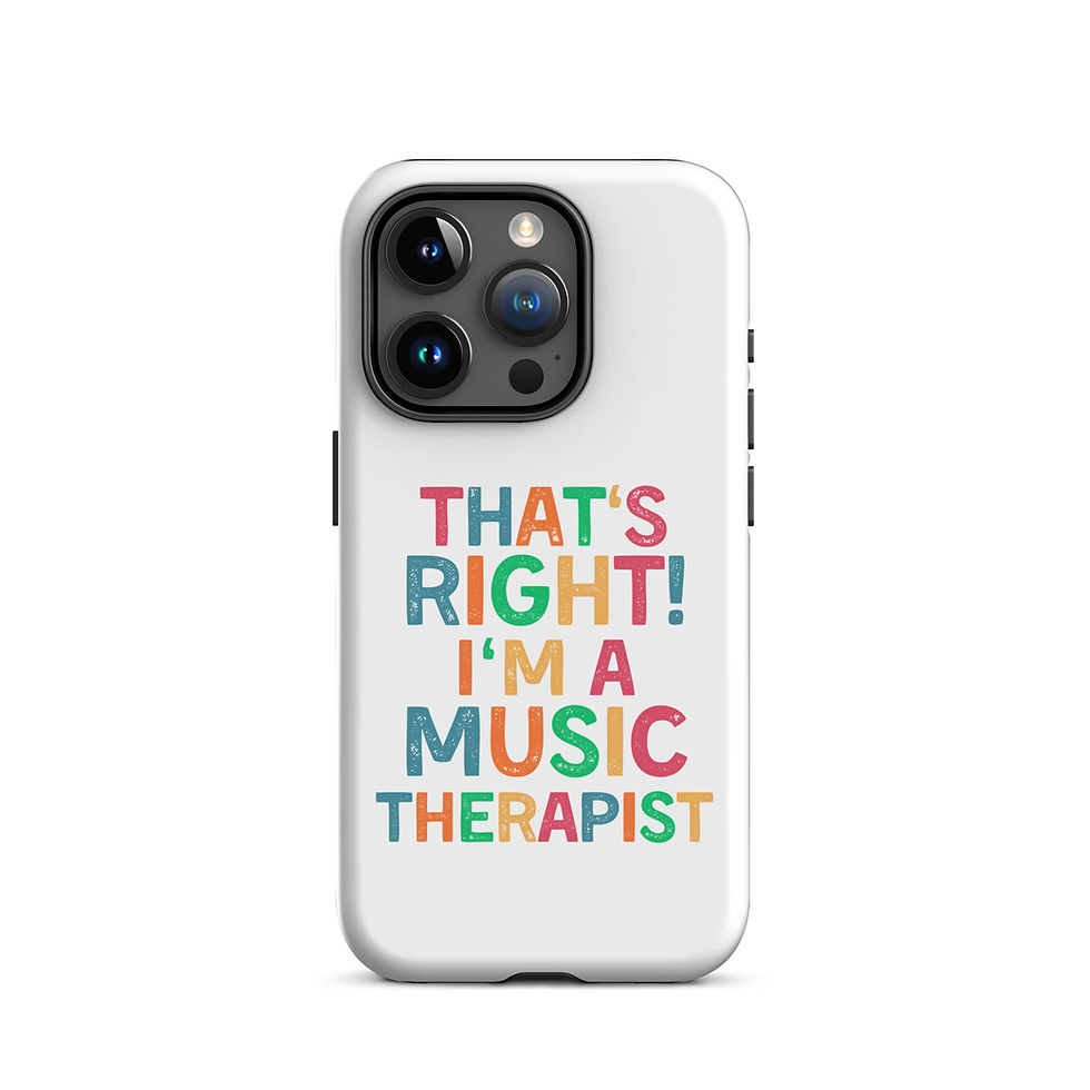 Thumbnail: Tough Case for iPhone® That's Right! I'm a Music Therapist