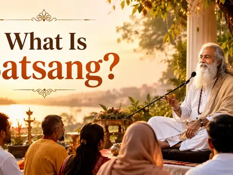 What Is Satsang?