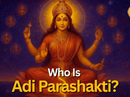 Who Is Adi Parashakti?